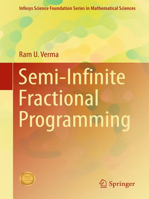 cover image of Semi-Infinite Fractional Programming